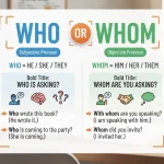 Who or Whom